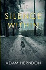 The Silence Within - Adam Herndon - 9798888108444