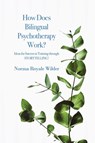 How Does Bilingual Psychotherapy Work? - Norma Royale Wilder - 9798888124192