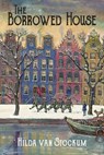 The Borrowed House - Hilda Van Stockum - 9798888180099