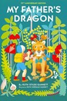 My Father's Dragon - Ruth Stiles Gannett - 9798888180372