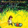 Henry Explores the Jungle - Mark Taylor - 9798888180747
