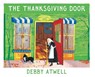 The Thanksgiving Door - Debby Atwell - 9798888180952
