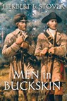 Men in Buckskin - Herbert E Stover - 9798888190272