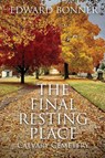 The Final Resting Place - Calvary Cemetery - Edward Bonner - 9798888192320