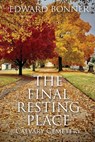 The Final Resting Place - Calvary Cemetery - Edward Bonner - 9798888192320