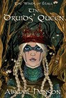 The Druids' Queen - Abigail Henson - 9798888192757