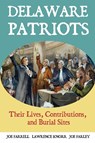 Delaware Patriots - Lawrence Knorr ; Joe Farrell ; Joe Farley - 9798888192962