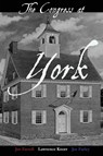 The Congress at York - Lawrence K Knorr ; Joe Farrell ; Joe Farley - 9798888194058