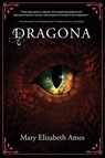 Dragona - Mary Elizabeth Ames - 9798888240632