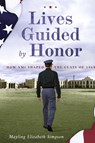Lives Guided by Honor - Mayling Elizabeth Simpson - 9798888242124