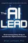 The AI Lead - Brian Lambert - 9798888245811