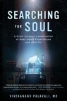 Searching for Soul - Vivekanand Palavali MD - 9798888249154
