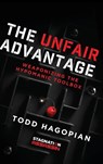 The Unfair Advantage - Todd Hagopian - 9798888249734