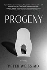 Progeny - Peter Weiss - 9798888249864