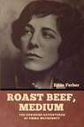 Roast Beef, Medium - FERBER,  Edna - 9798888300893