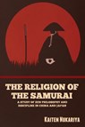The Religion of the Samurai - Kaiten Nukariya - 9798888302903