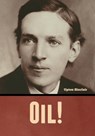 Oil! - Upton Sinclair - 9798888305096