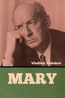 Mary - Vladimir Nabokov - 9798888305263