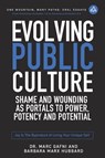 Marx Hubbard, B: Evolving Public Culture - Barbara Marx Hubbard ; Marc Gafni - 9798888340813