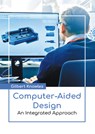 Computer-Aided Design: An Integrated Approach - Gilbert Knowles - 9798888362952