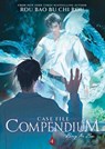 Case File Compendium: Bing An Ben (Novel) Vol. 4 - Rou Bao Bu Chi Rou - 9798888433140
