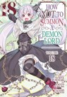 How NOT to Summon a Demon Lord (Manga) Vol. 18 - Yukiya Murasaki - 9798888433553