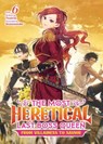 The Most Heretical Last Boss Queen: From Villainess to Savior (Light Novel) Vol. 6 - Tenichi - 9798888434406
