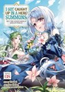 I Got Caught Up In a Hero Summons, but the Other World was at Peace! (Manga) Vol. 8 - Toudai - 9798888437919