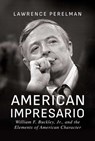 American Impresario - Lawrence Perelman - 9798888453803