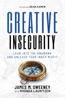 Creative Insecurity - James M. Sweeney ; Rhonda Lauritzen - 9798888455395