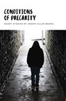 Conditions of Precarity - Joseph Allen Boone - 9798888456774