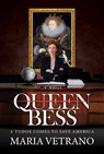 Queen Bess - Maria Vetrano - 9798888456897