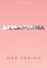 Annapurna - Meg Serino - 9798888457634