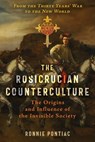 The Rosicrucian Counterculture - Ronnie Pontiac - 9798888500354