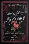 The Shadow Apothecary - Nicolette Miele - 9798888503218