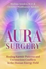 Aura Surgery - Mathias Kunlen ; Christine Waldhauser-Kunlen - 9798888503447