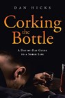 Corking the Bottle - HICKS,  Dan - 9798888511190