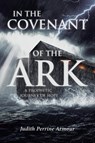 In The Covenant of the Ark - Judith Perrine Armour - 9798888519363