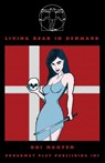 Living Dead in Denmark - Qui Nguyen - 9798888560068