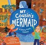 My Cousin's Mermaid - Anna Staniszewski - 9798888590058