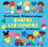 Primeros Amigos: Las Figuras / First Friends: Shapes - Mk Smith Despres - 9798888592274