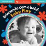Baby Play (Bilingual Portuguese & English) - Skye Silver - 9798888593837