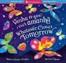 Whatever Comes Tomorrow (Bilingual Portuguese & English) - Rebecca Gardyn Levington - 9798888594537