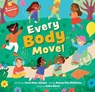 Every Body Move! - Jenna Elyse Johnson - 9798888596609