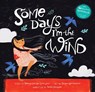 Some Days I'm the Wind - Rebecca Gardyn Levington - 9798888596623