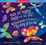 Whatever Comes Tomorrow (Bilingual Vietnamese & English) - Rebecca Gardyn Levington - 9798888597170