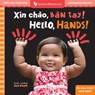 Hello, Hands! (Bilingual Vietnamese & English) - Aya Khalil - 9798888597422