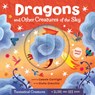 Dragons and Other Creatures of the Sky - Celeste Cortright - 9798888599068