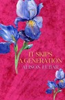 It Skips A Generation - Alison Lubar - 9798888622605