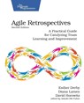 Agile Retrospectives, Second Edition - Esther Derby ; Diana Larsen ; David Horowitz - 9798888650370